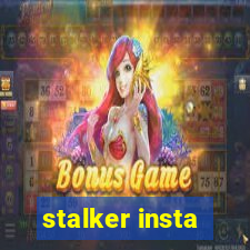 stalker insta
