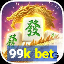 99k bet