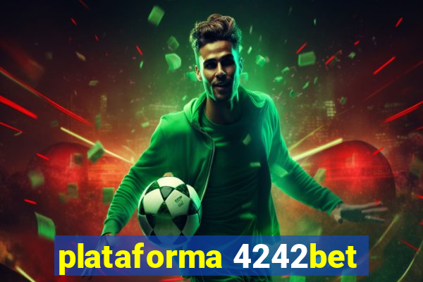 plataforma 4242bet