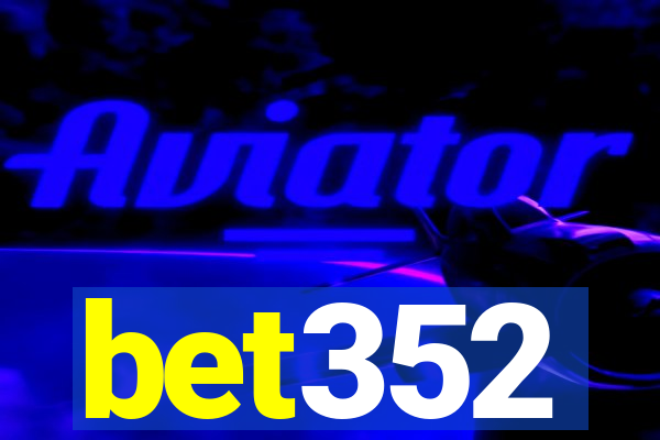 bet352