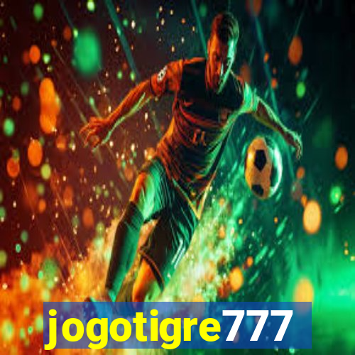 jogotigre777