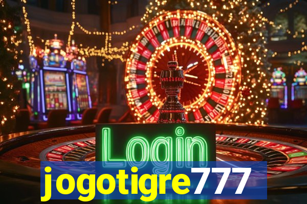jogotigre777