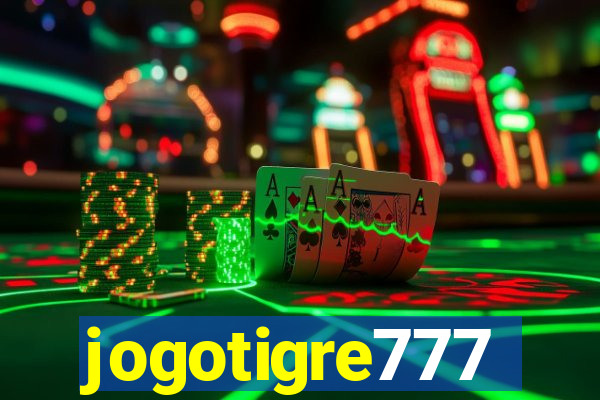 jogotigre777
