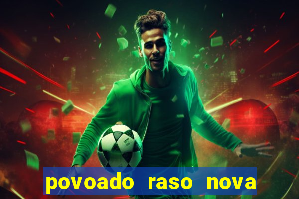 povoado raso nova soure bahia