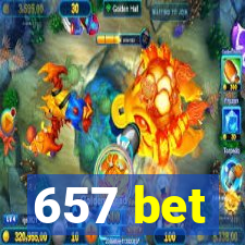 657 bet