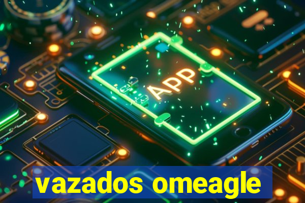 vazados omeagle