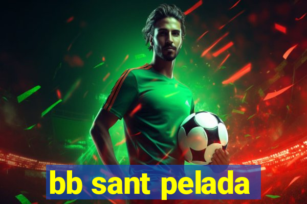bb sant pelada