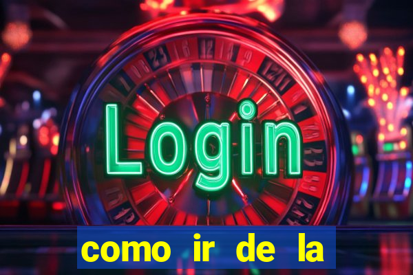 como ir de la fortuna a manuel antonio