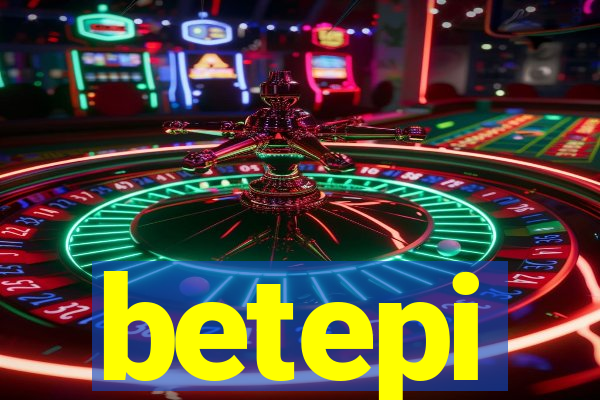 betepi