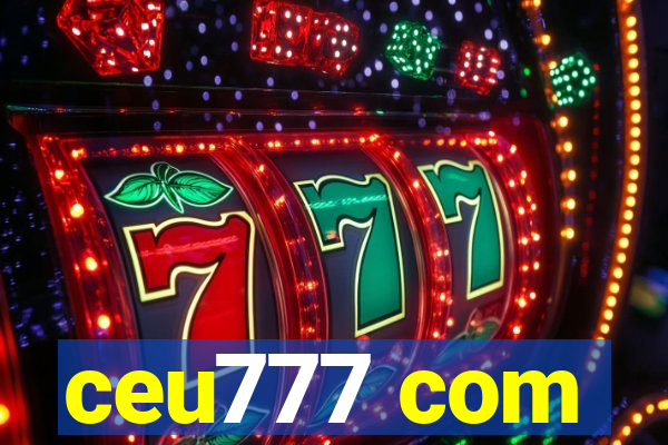ceu777 com