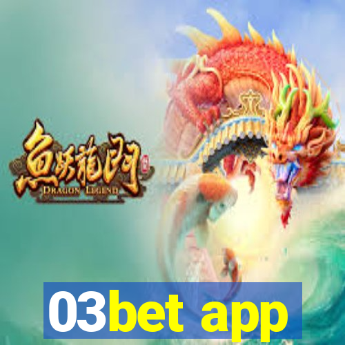 03bet app