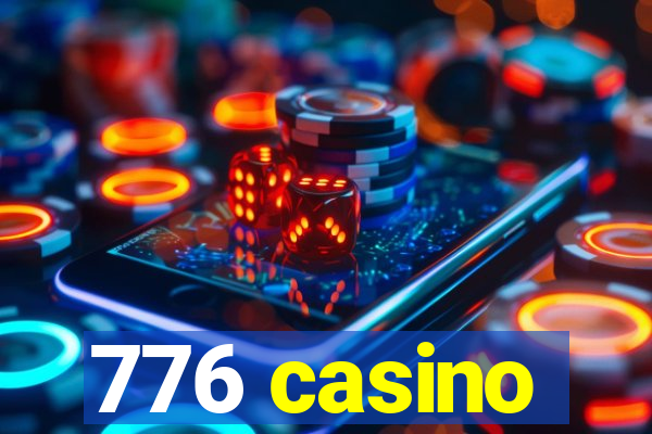 776 casino