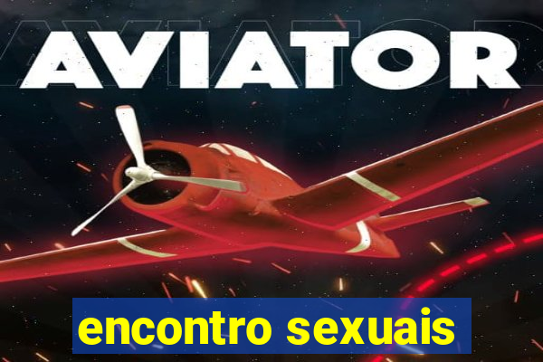 encontro sexuais