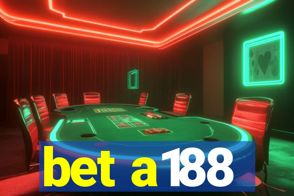 bet a188