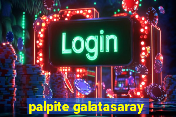 palpite galatasaray