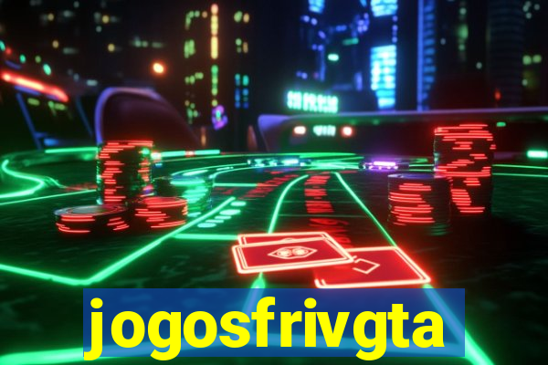 jogosfrivgta