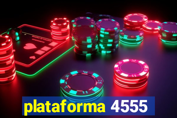 plataforma 4555
