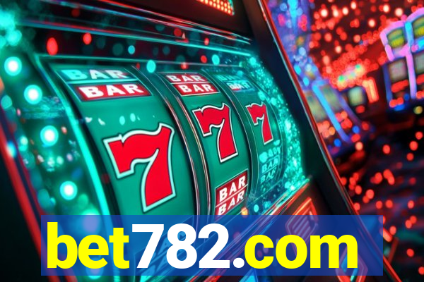 bet782.com