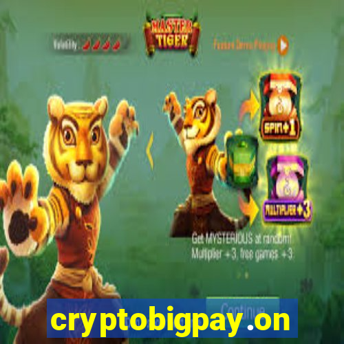 cryptobigpay.online