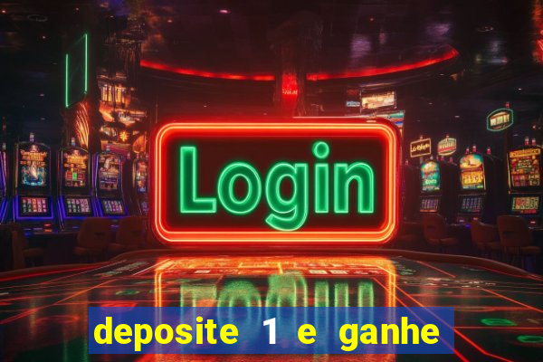 deposite 1 e ganhe 10 vai de bet