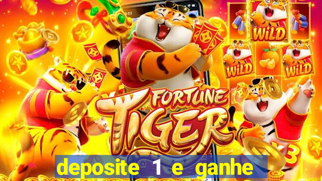 deposite 1 e ganhe 10 vai de bet