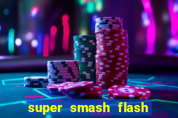 super smash flash 2 completo no jogos 360