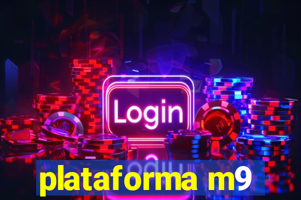 plataforma m9
