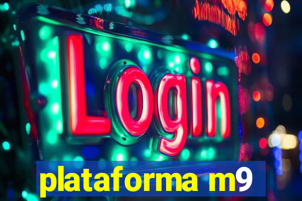plataforma m9