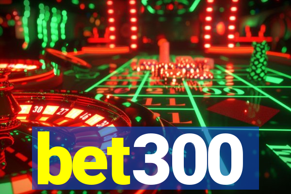 bet300