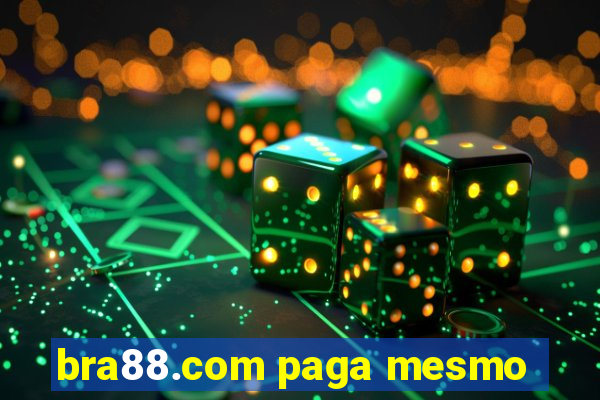 bra88.com paga mesmo