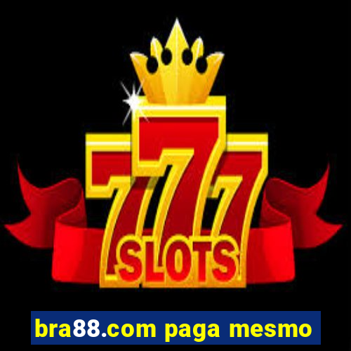 bra88.com paga mesmo