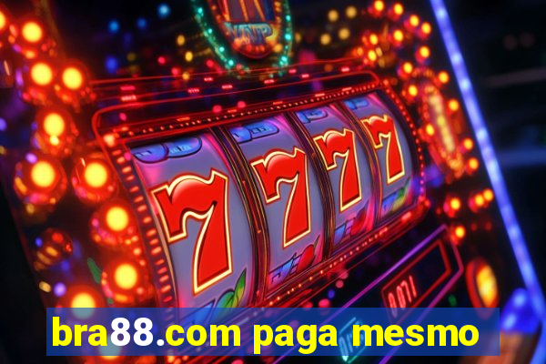 bra88.com paga mesmo