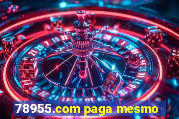 78955.com paga mesmo