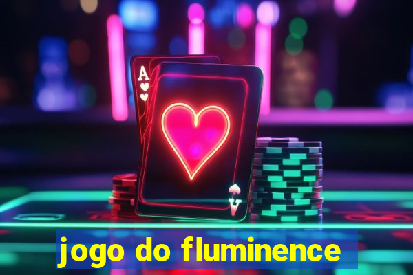 jogo do fluminence