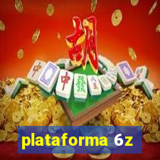plataforma 6z
