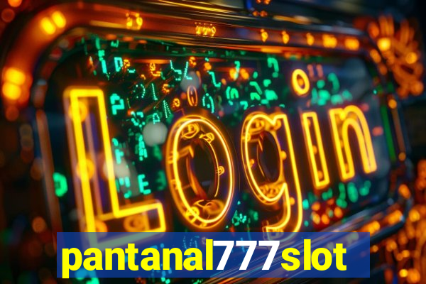 pantanal777slots.com