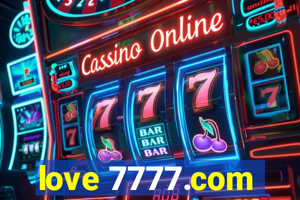 love 7777.com