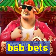 bsb bets