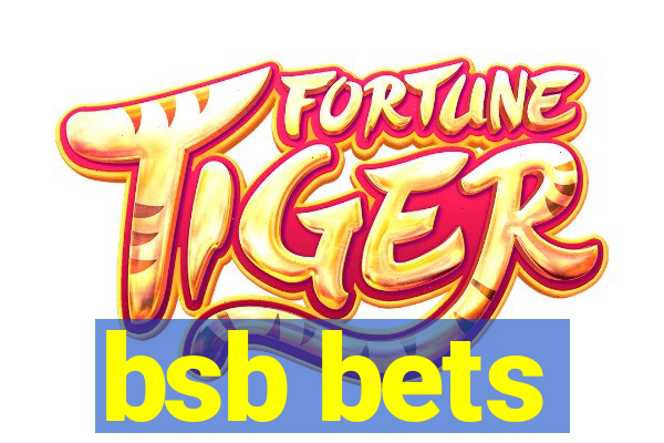 bsb bets