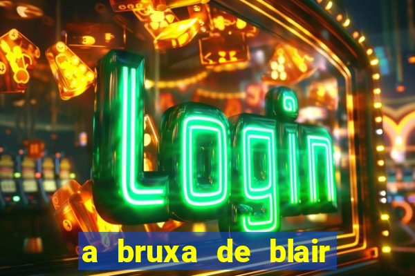 a bruxa de blair 1999 filme completo dublado