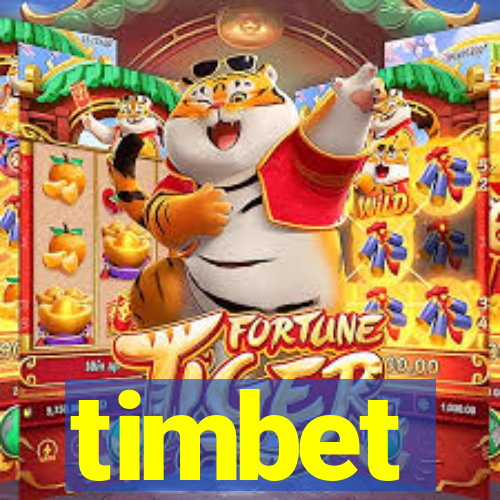timbet