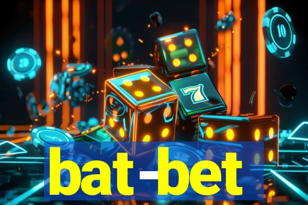 bat-bet