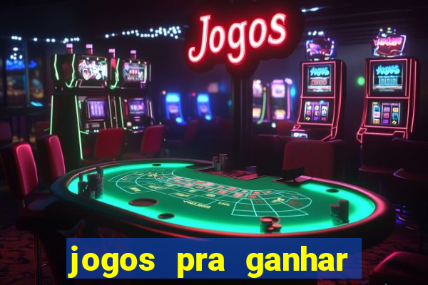 jogos pra ganhar dinheiro de verdade via pix na hora