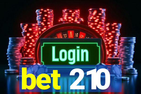 bet 210
