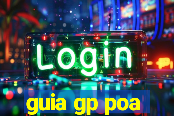 guia gp poa