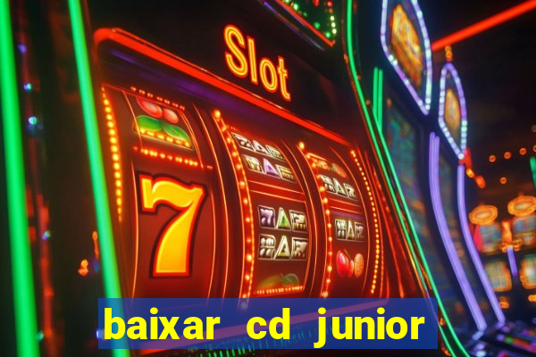baixar cd junior marques 2024