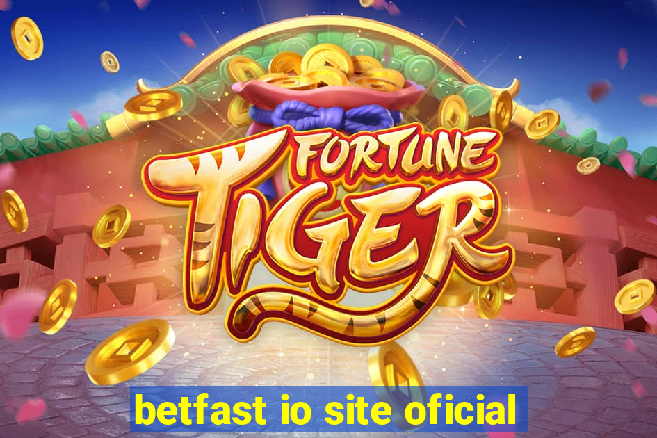 betfast io site oficial