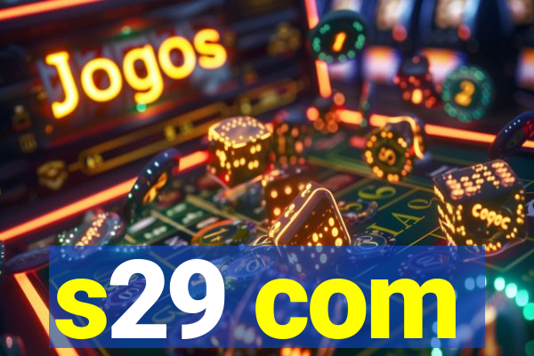 s29 com