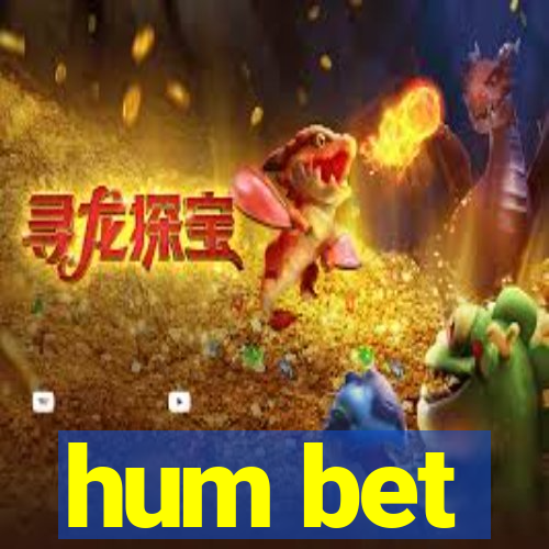 hum bet
