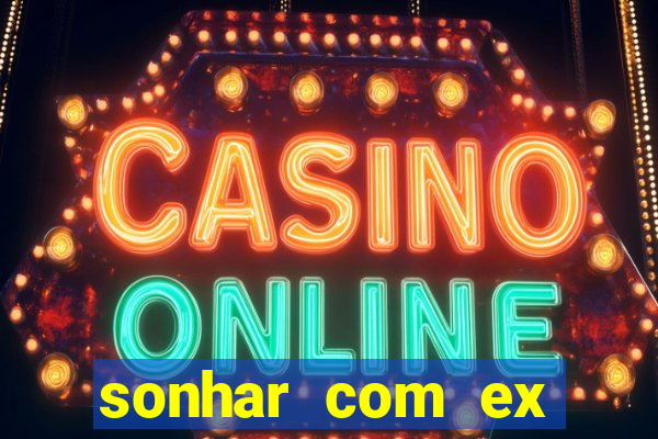 sonhar com ex colega de trabalho